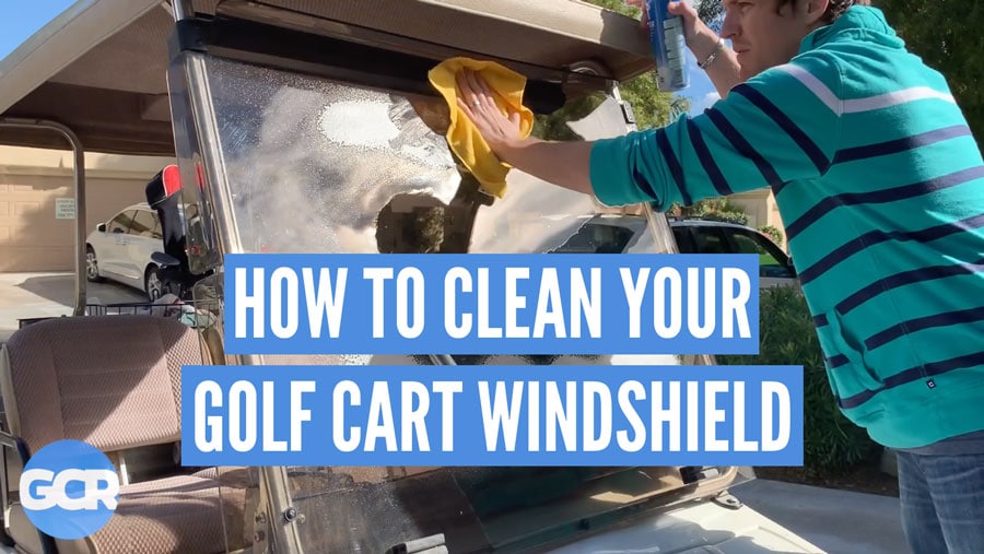 What should I use to clean my golf cart windshield? (Video ...
